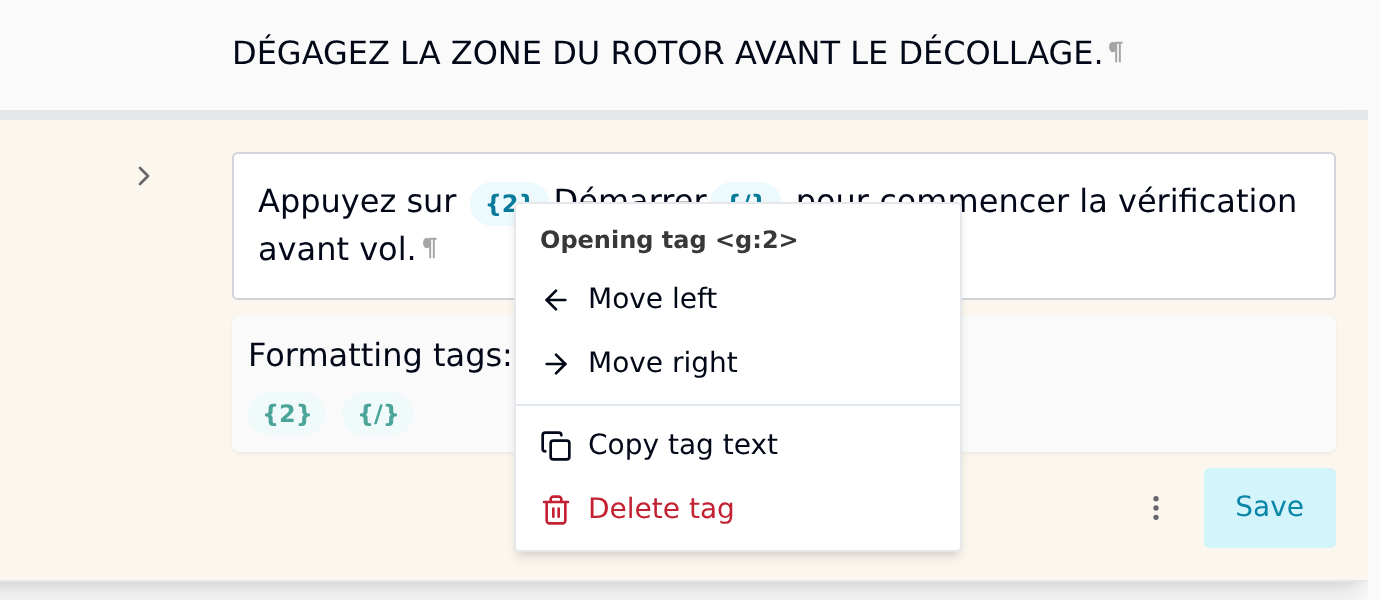 Right-click menu on an opening formatting tag, with Move left, Move right, Copy tag text and Delete tag